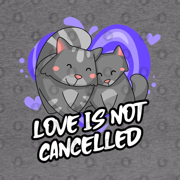 Love Is Not Cancelled by Eveka